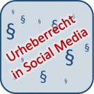 Urheberrecht in Social Media