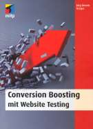Conversion Boosting mit Website Testing von Jörg Dennis Krüger