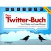 Das Twitter-Buch von Tim O´Reilly und Sarah Milstein