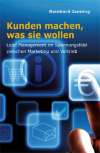 "Kunden machen, was sie wollen" von Reinhard Janning 