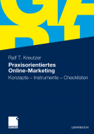 Praxisorientiertes Online-Marketing von Prof. Dr. Ralf T. Kreutzer