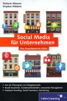 „Social Media für Unternehmen: Das Praxisbuch für KMU“ von Stefanie Aßmann und Stephan Röbbeln